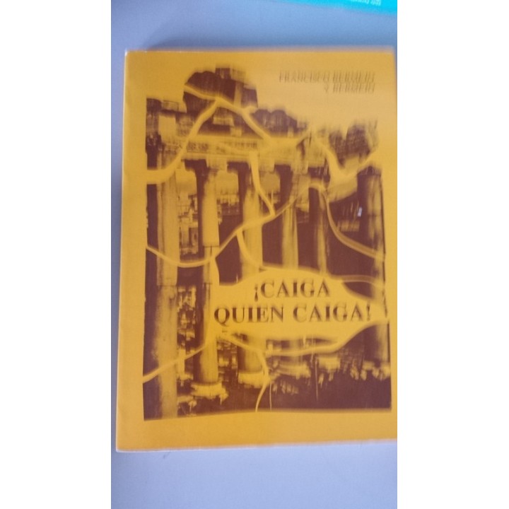 Caiga Quien Caiga - Bermejo y Bermejo, Francisco